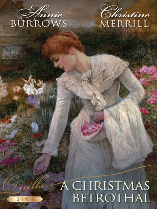 Title details for Quills--A Christmas Betrothal/Christmas At Mulberry Hall/Snowbound and Seduced/A Regency Christmas Carol by Carole Mortimer - Available